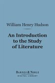 An Introduction to the Study of Literature (Barnes & Noble Digital Library) (eBook, ePUB)