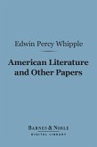 American Literature and Other Papers (Barnes & Noble Digital Library) (eBook, ePUB)