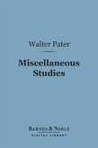 Miscellaneous Studies (Barnes & Noble Digital Library) (eBook, ePUB)