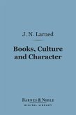 Books, Culture and Character (Barnes & Noble Digital Library) (eBook, ePUB)