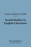 Social Studies in English Literature (Barnes & Noble Digital Library) (eBook, ePUB)