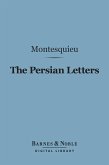 The Persian Letters (Barnes & Noble Digital Library) (eBook, ePUB)