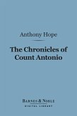 The Chronicles of Count Antonio (Barnes & Noble Digital Library) (eBook, ePUB)