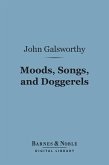 Moods, Songs, and Doggerels (Barnes & Noble Digital Library) (eBook, ePUB)