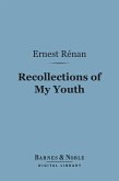 Recollections of My Youth (Barnes & Noble Digital Library) (eBook, ePUB)