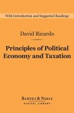 Principles of Political Economy and Taxation (Barnes & Noble Digital Library) (eBook, ePUB)