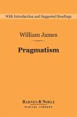 Pragmatism (Barnes & Noble Digital Library) (eBook, ePUB)