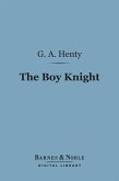 The Boy Knight (Barnes & Noble Digital Library) (eBook, ePUB)