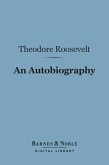 An Autobiography (Barnes & Noble Digital Library) (eBook, ePUB)
