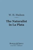 The Naturalist in La Plata (Barnes & Noble Digital Library) (eBook, ePUB)