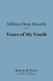 Years of My Youth (Barnes & Noble Digital Library) (eBook, ePUB)