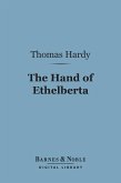 The Hand of Ethelberta (Barnes & Noble Digital Library) (eBook, ePUB)