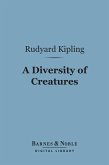 A Diversity of Creatures (Barnes & Noble Digital Library) (eBook, ePUB)