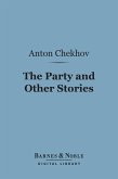 The Party and Other Stories (Barnes & Noble Digital Library) (eBook, ePUB)