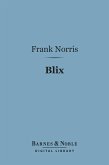 Blix (Barnes & Noble Digital Library) (eBook, ePUB)
