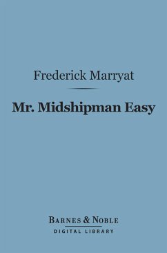Mr. Midshipman Easy (Barnes & Noble Digital Library) (eBook, ePUB) - Marryat, Frederick
