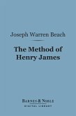 The Method of Henry James (Barnes & Noble Digital Library) (eBook, ePUB)