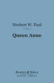 Queen Anne (Barnes & Noble Digital Library) (eBook, ePUB)