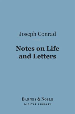 Notes on Life and Letters (Barnes & Noble Digital Library) (eBook, ePUB) - Conrad, Joseph