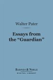 Essays from the &quote;Guardian&quote; (Barnes & Noble Digital Library) (eBook, ePUB)