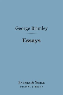 Essays (Barnes & Noble Digital Library) (eBook, ePUB) - Brimley, George