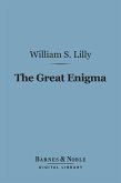 The Great Enigma (Barnes & Noble Digital Library) (eBook, ePUB)