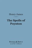 The Spoils of Poynton (Barnes & Noble Digital Library) (eBook, ePUB)