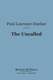 The Uncalled (Barnes & Noble Digital Library) (eBook, ePUB)
