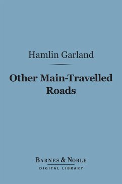 Other Main-Travelled Roads (Barnes & Noble Digital Library) (eBook, ePUB) - Garland, Hamlin