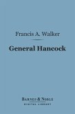 General Hancock (Barnes & Noble Digital Library) (eBook, ePUB)