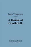 A House of Gentlefolk (Barnes & Noble Digital Library) (eBook, ePUB)