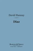 Diaz (Barnes & Noble Digital Library) (eBook, ePUB)