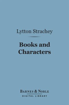Books and Characters (Barnes & Noble Digital Library) (eBook, ePUB) - Strachey, Lytton