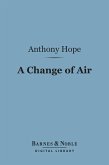 A Change of Air (Barnes & Noble Digital Library) (eBook, ePUB)