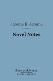 Novel Notes (Barnes & Noble Digital Library) (eBook, ePUB)