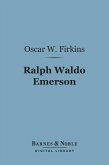 Ralph Waldo Emerson (Barnes & Noble Digital Library) (eBook, ePUB)