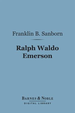 Ralph Waldo Emerson (Barnes & Noble Digital Library) (eBook, ePUB) - Sanborn, Franklin Benjamin