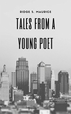 Tales From a Young Poet (eBook, ePUB) - Maurice, Ridge S.