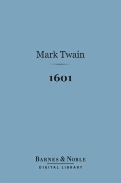 1601 (Barnes & Noble Digital Library) (eBook, ePUB) - Twain, Mark
