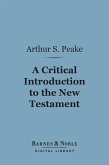 A Critical Introduction to the New Testament (Barnes & Noble Digital Library) (eBook, ePUB)