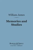 Memories and Studies (Barnes & Noble Digital Library) (eBook, ePUB)