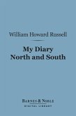 My Diary North and South (Barnes & Noble Digital Library) (eBook, ePUB)