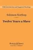 Twelve Years a Slave (Barnes & Noble Digital Library) (eBook, ePUB)
