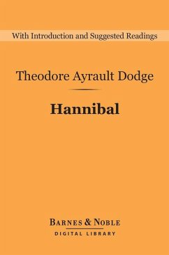 Hannibal (Barnes & Noble Digital Library) (eBook, ePUB) - Dodge, Theodore Ayrault