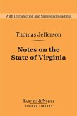Notes on the State of Virginia (Barnes & Noble Digital Library) (eBook, ePUB)