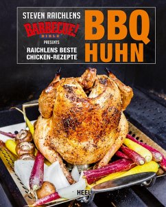 BBQ Huhn (eBook, ePUB) - Raichlen, Steven
