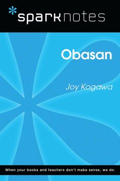 Obasan (SparkNotes Literature Guide) (eBook, ePUB) - Sparknotes Obasan (SparkNotes Literature Guide) (eBook, ePUB) - Sparknotes