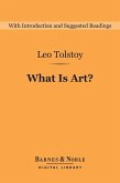 What Is Art? (Barnes & Noble Digital Library) (eBook, ePUB)