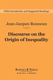 Discourse on the Origin of Inequality (Barnes & Noble Digital Library) (eBook, ePUB)