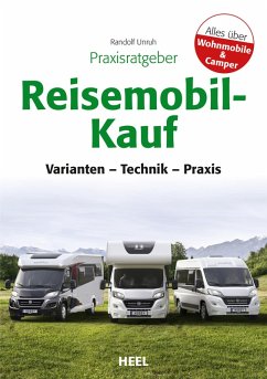 Praxisratgeber Reisemobil-Kauf (eBook, ePUB) - Unruh, Randolf